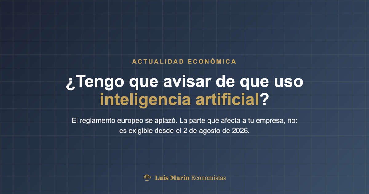 Obligaciones de transparencia del reglamento europeo de inteligencia artificial exigibles a las empresas desde agosto de 2026