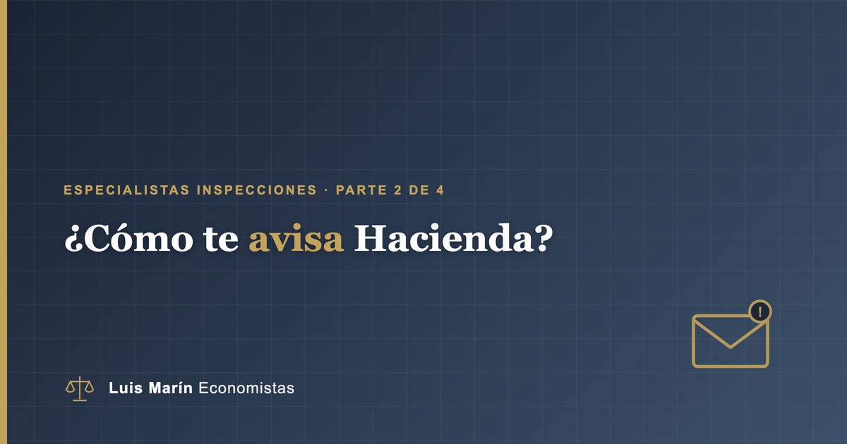 Cómo avisa Hacienda de una inspección