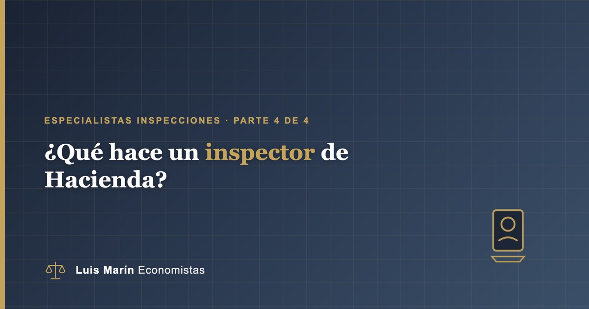 Qué hace un inspector de Hacienda