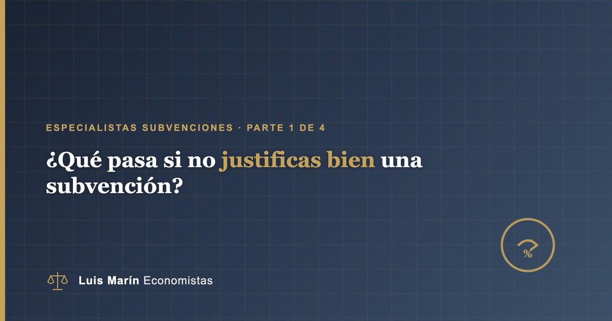 Reintegro de una subvención mal justificada